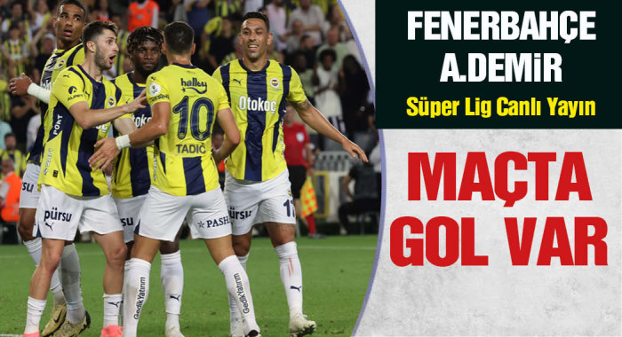 Fenerbahçe - Adana Demirspor izle