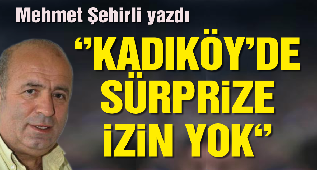 Fenerbahçe - A.Demirspor maçı sonrası maç analizi... Mehmet Şehirli yazdı: Kadıköy'de sürprize izin yok