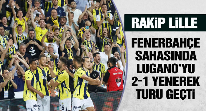 Fenerbahçe, Lugano'yu yenerek tutu geçti