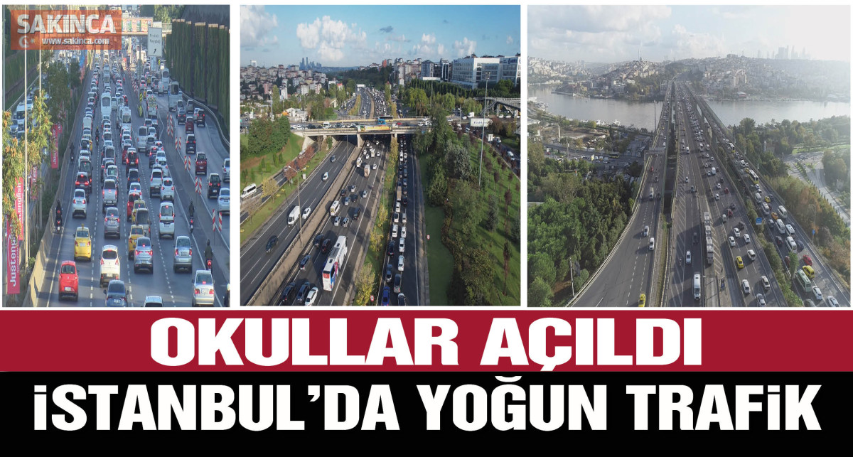 Okullar açıldı... İstanbul trafiğinde araç yoğunluğu