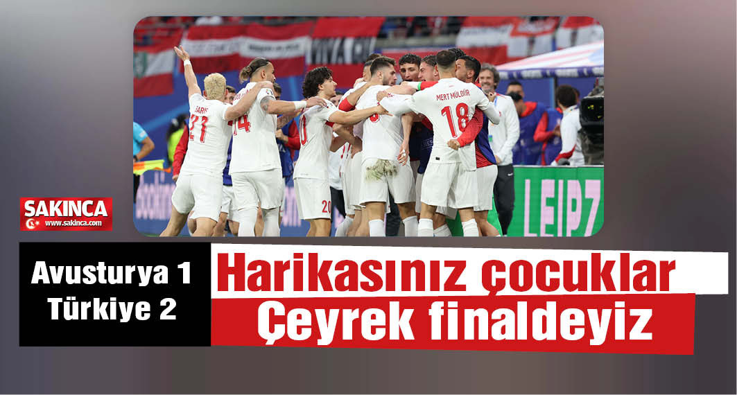 TÜRKİYE ÇEYREK FİNALDE! Türkiye-Avusturya maçı sonucu: 2-1 