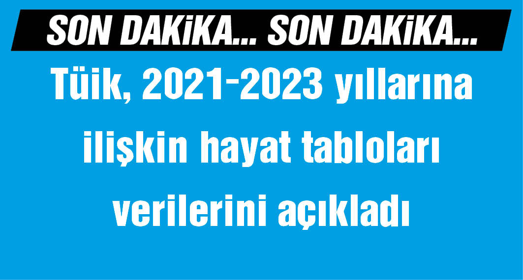  Türkiye'de ortalama yaşam süresi 77,3 yıl oldu