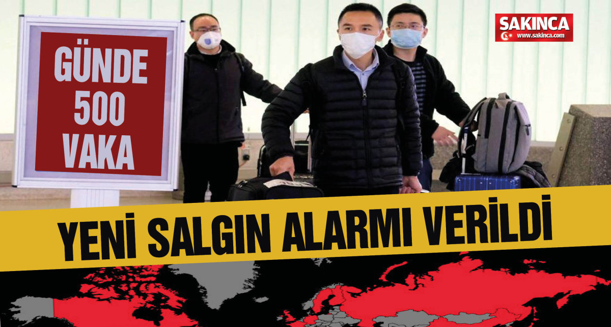 Yeni salgın alarmı verildi